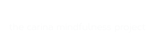 The Carina Mindfulness Project